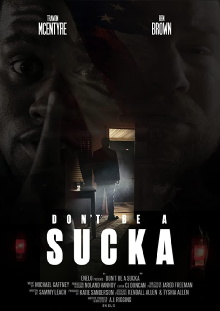 Don't Be a Sucka Trailer