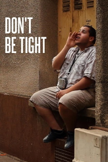 Don't Be Tight Trailer