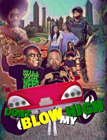 Don't Blow My High Trailer