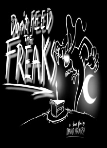 Don't Feed the Freaks Trailer