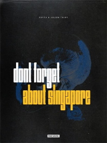Don't Forget About Singapore Trailer