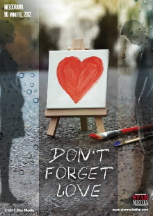Don't Forget Love Trailer
