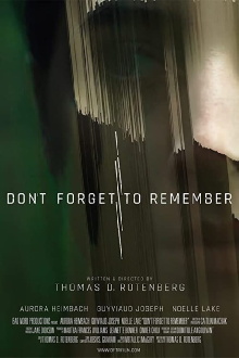 Don't Forget to Remember Trailer