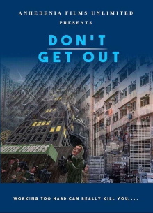 Don't Get Out Trailer
