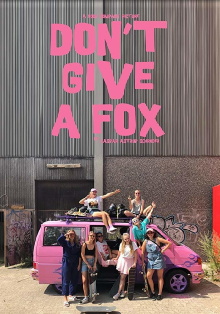 Don't Give a Fox Trailer