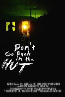 Don't Go Back in the Hut Trailer