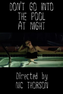 Don't Go Into the Pool at Night Trailer