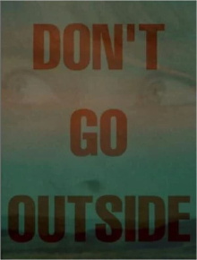 Don't Go Outside Trailer