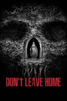 Don't Leave Home Trailer