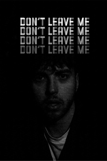 Don’t Leave Me Trailer