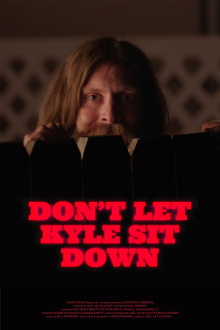Don't Let Kyle Sit Down Trailer