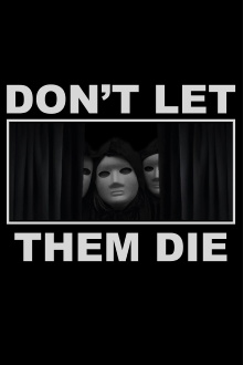 Don't Let Them Die Trailer