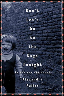 Don't Let's Go to the Dogs Tonight Trailer