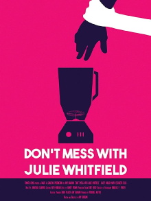 Don't Mess with Julie Whitfield Trailer