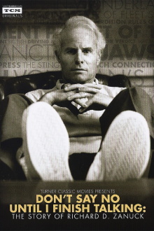 Don't Say No Until I Finish Talking: The Story of Richard D. Zanuck Trailer