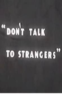 Don’t Talk to Strangers Trailer
