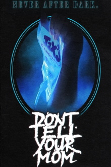 Don't Tell Your Mom Trailer