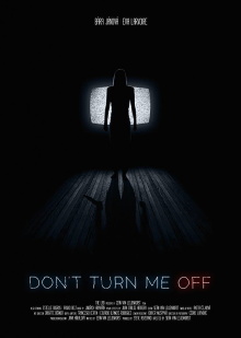 Don't Turn Me Off Trailer