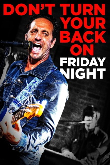 Don't Turn Your Back on Friday Night Trailer