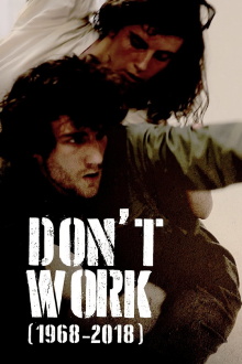 Don't Work (1968-2018) Trailer