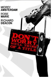 Don't Worry, We'll Think of a Title Trailer
