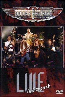 Doobie Brothers: Live in Concert Trailer