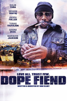 Dope Fiend Trailer