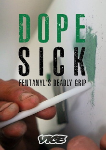 DOPESICK: Fentanyl's Deadly Grip Trailer