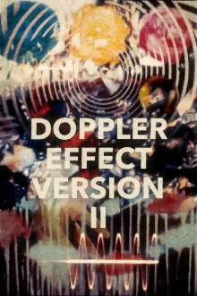 Doppler Effect Version II Trailer
