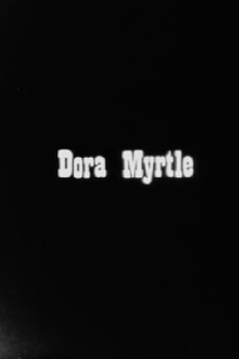 Dora Myrtle Trailer