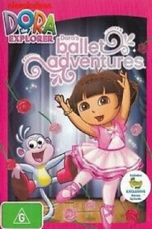 Dora The Explorer: Dora's Ballet Adventures Trailer