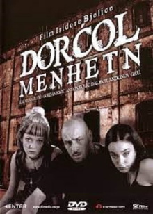Dorcol-Manhattan Trailer