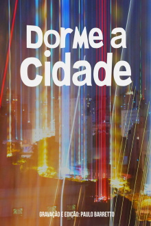 Dorme a Cidade Trailer