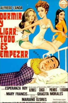 Dormir Y Ligar: Todo Es Empezar Trailer