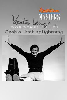 Dorothea Lange: Grab a Hunk of Lightning Trailer