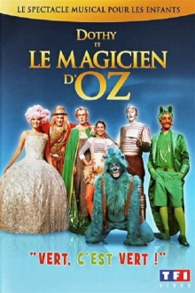 Dorothy and the Wizard of Oz Trailer