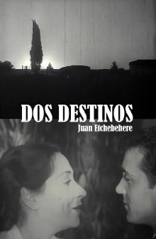 Dos destinos Trailer
