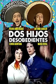 Dos hijos desobedientes Trailer