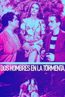 Dos hombres en la tormenta Trailer