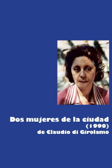Dos mujeres de la ciudad Trailer