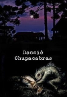 Dossiê Chupacabras Trailer