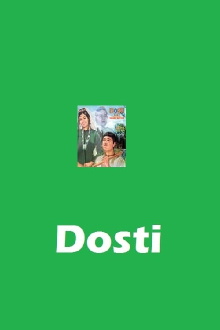 Dosti Trailer
