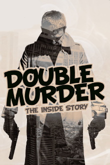 Double Murder: The Inside Story Trailer