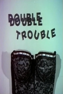 Double Trouble Trailer