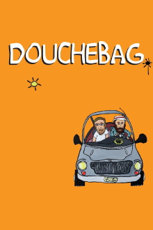 Douchebag Trailer