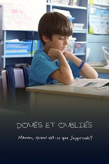 Doués et oubliés : maman, quand est-ce que j'apprends? Trailer
