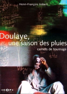 Doulaye, une saison des pluies Trailer