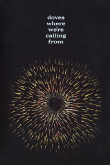 Doves: Where We're Calling From Trailer