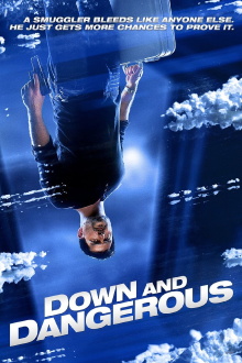 Down and Dangerous Trailer