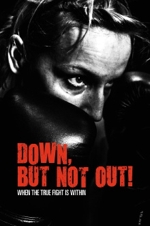 Down, But Not Out! Trailer